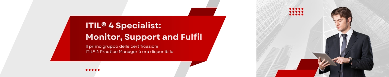 ITIIL® 4 Specialist: Monitor, Support and Fulfil