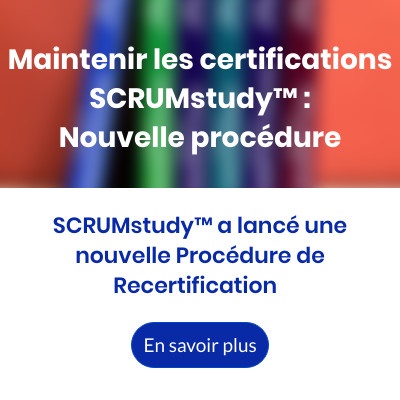 Maintaining SCRUMstudy™ certifications New process ENG