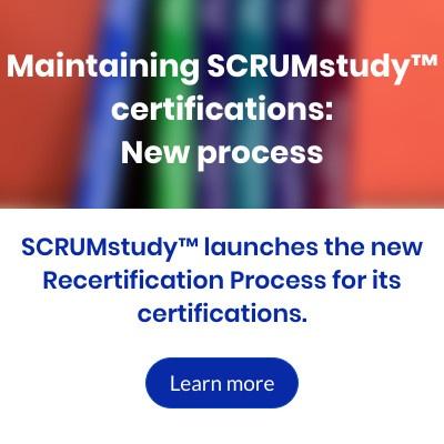 Maintaining SCRUMstudy™ certifications   New process ENG